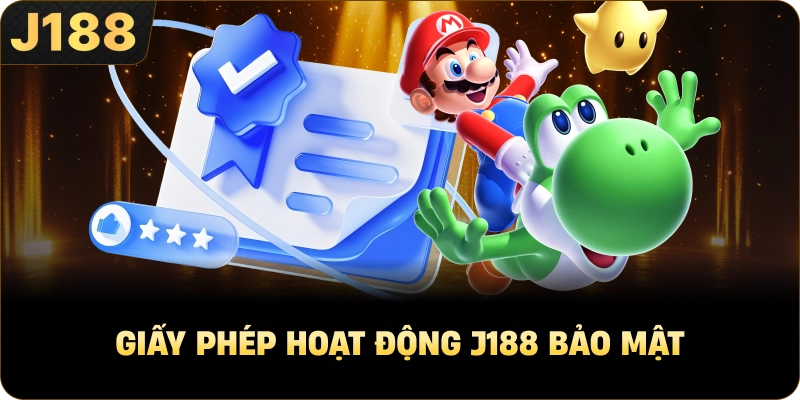 Giấy Phép Hoạt Động J188 bảo mật