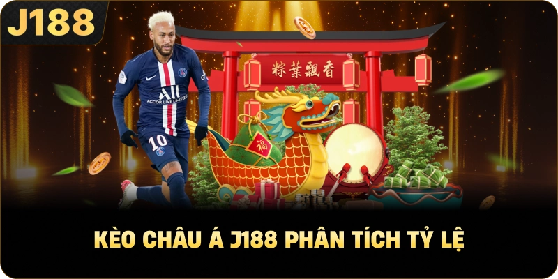 Kèo châu Á J188 phân tích tỷ lệ