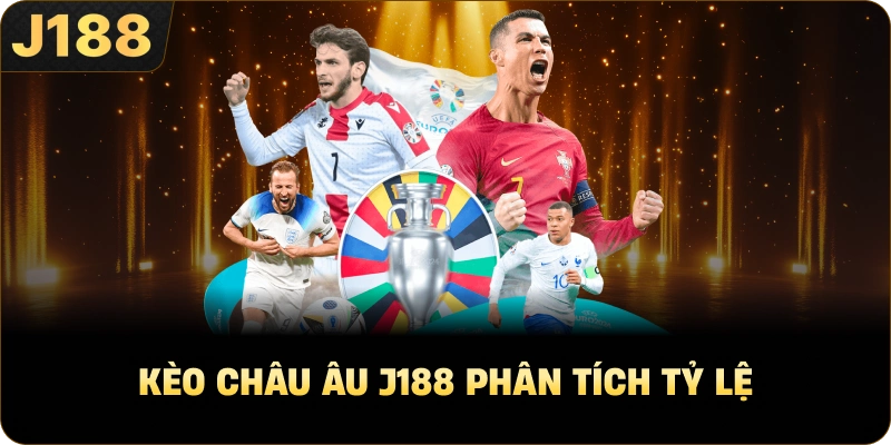Kèo châu Âu J188 phân tích tỷ lệ