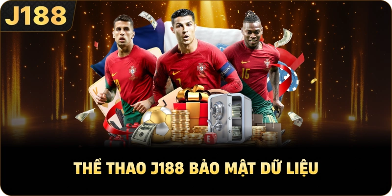 Thể thao J188 bảo mật dữ liệu