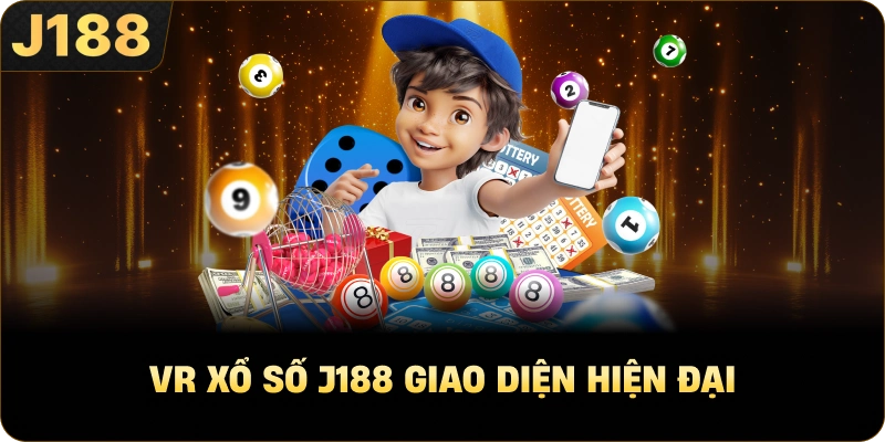 VR Xổ Số J188 giao diện hiện đại