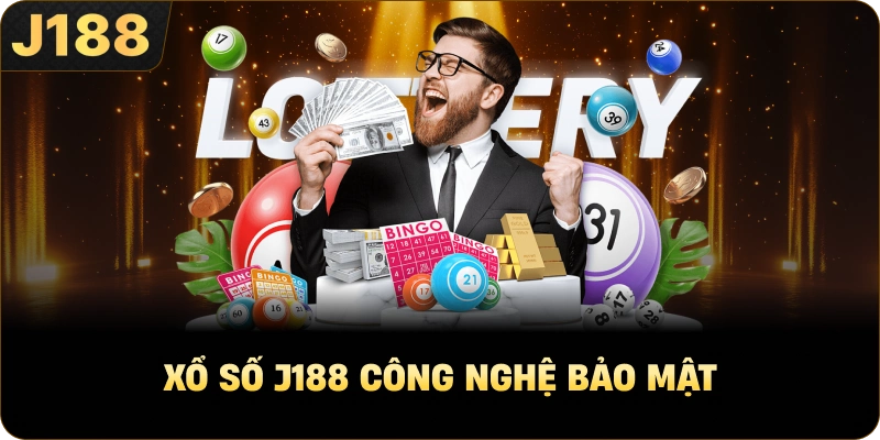 Xổ số J188 công nghệ bảo mật